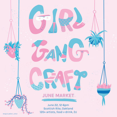 See us at Girl Gang Craft on June 22!